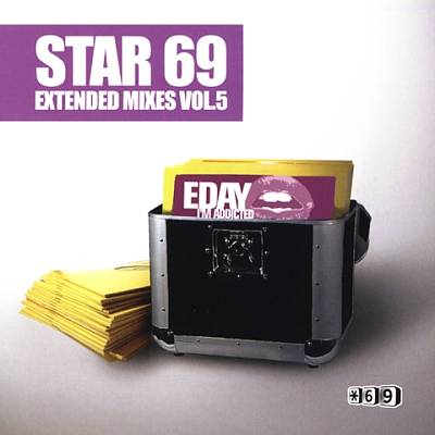 Star 69 Extended Mixes, Vol. 5
