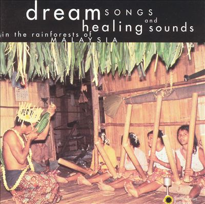 Dream Songs and Healing Sounds