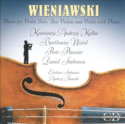 Wieniawski: Pieces for violin solo, 2 violins & violin with piano