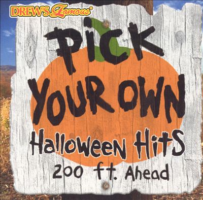 Drew's Famous Pick Your Own Halloween Hits