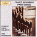 Franz Schubert Part-Songs