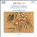 Olivier Messiaen: Catalogue d'oiseaux; Petites esquisses d'oiseaux