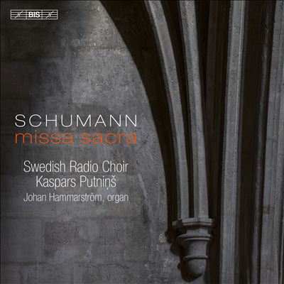 Schumann: Missa Sacra