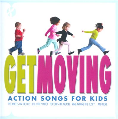 Get Moving: Action Songs For Kids