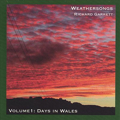 Weathersongs Volume 1: Days in Wales