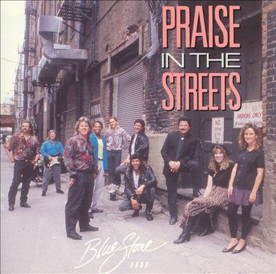 Praise in the Streets