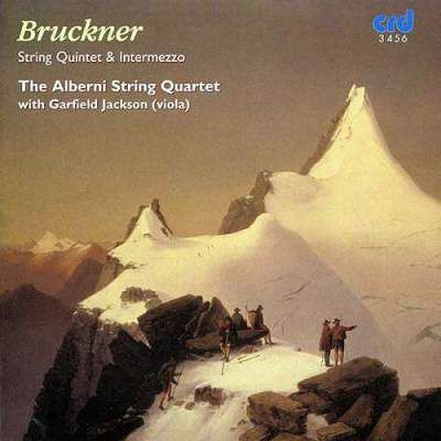 Bruckner: String Quintet & Intermezzo