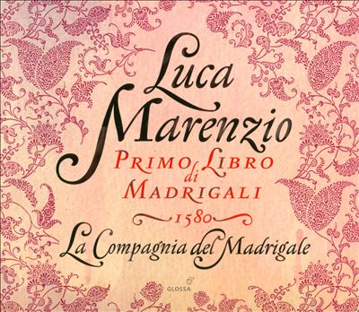 Luca Marenzio: Primo Libro di Madrigali