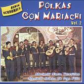 Polkas Con Mariachi, Vol. 2