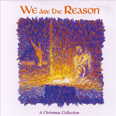 We Are the Reason