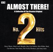 Almost There! CD2: A Collection Of The Greatest Original No. 2 Hits