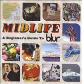 Midlife: A Beginner's Guide to Blur