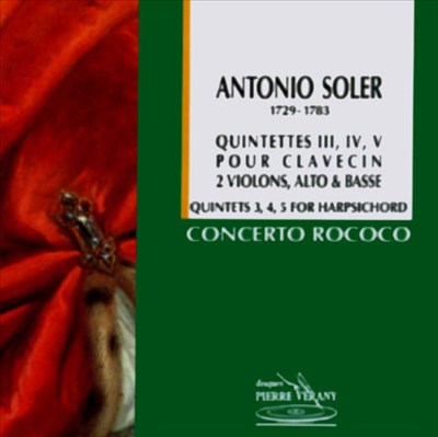 Soler: Harpsichord Quintets Nos. 3-5