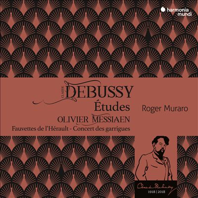 Debussy: Études; Olivier Messiaen: Fauvettes de l'Hérault - Concert des garrigues