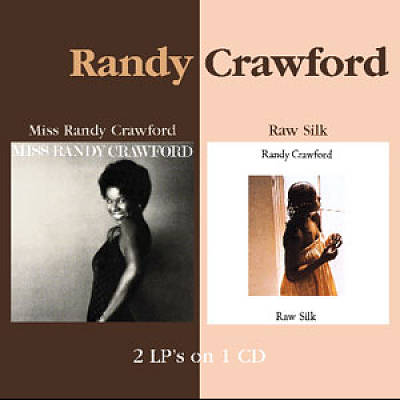 Miss Randy Crawford/Raw Silk
