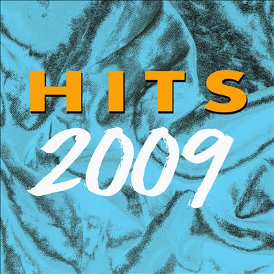 2009 Hits