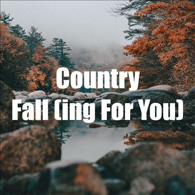 Country Fall (ing for You)