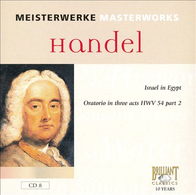 Handel: Israel in Egypt, HWV 54, Part 2