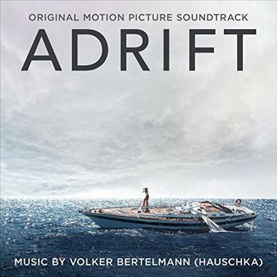 Adrift [Original Motion Picture Soundtrack]