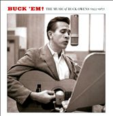 Buck Owens Songs, Albums, Reviews, Bio & More