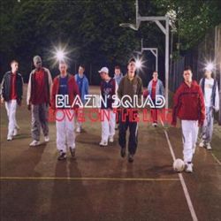 lataa albumi Blazin' Squad - Love On The Line