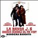 La Banda J. & S.: Cronaca Criminale del Far West [Original Motion Picture Soundtrack]