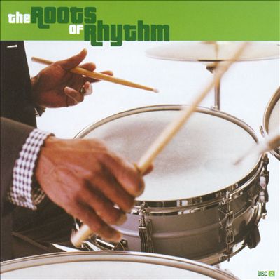 The Roots of Rhythm, Vol. 2