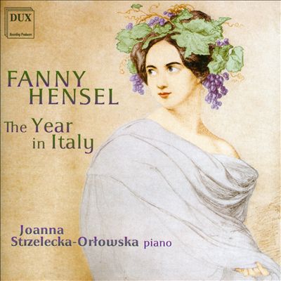 Fanny Hensel: The Year in Italy
