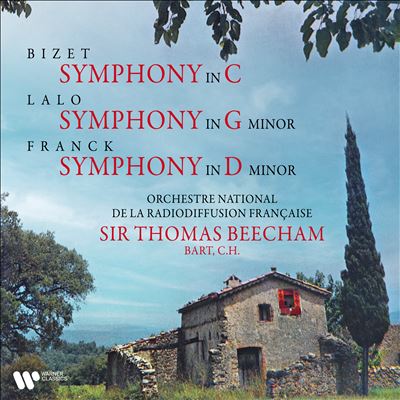Bizet: Symphony in C; Lalo: Symphony in G minor; Franck: Symphony in D minor