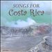 Songs for Costa Rica