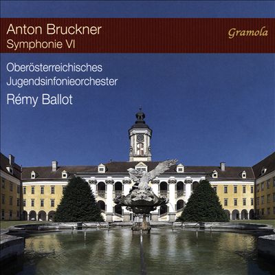 Anton Bruckner: Symphonie VI