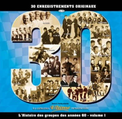 L' Histoire des Groupes des Années 60, Vol. 1