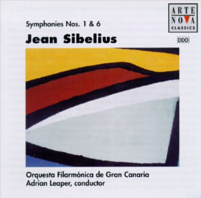 Jean Sibelius: Symphonies Nos. 1 & 6