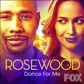 Dance for Me [From "Rosewood"]