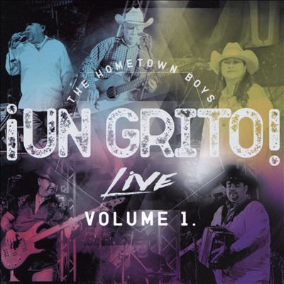 Un Grito! Live, Vol. 1