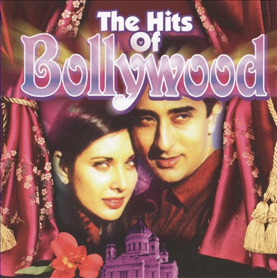 The Hits of Bollywood