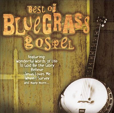 Best of Bluegrass Gospel, Vol. 2