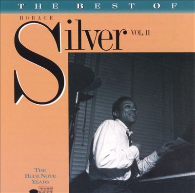 The Best of Horace Silver, Vol. 2