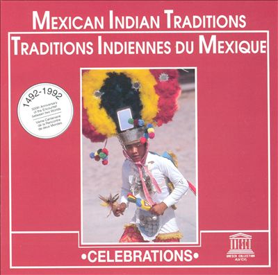 Mexican Indian Traditions