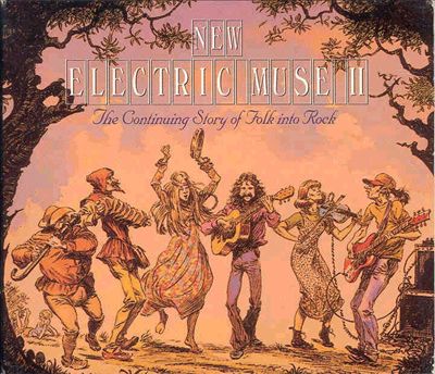 New Electric Muse II: The Continuing Story of Folk into Rock