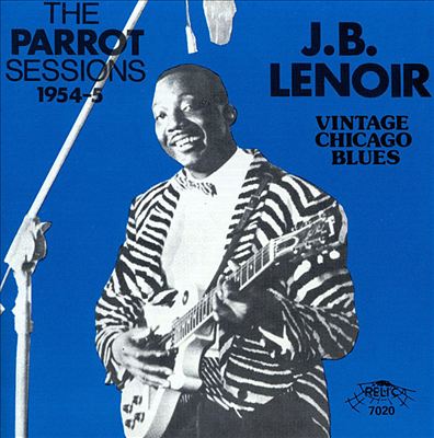 The Parrot Sessions, 1954-55: Vintage Chicago Blues