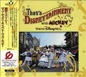 Tokyo Disney Sea: That's Disneytainment with Mickey