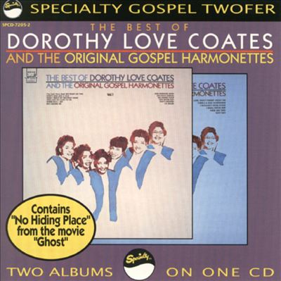 The Best of Dorothy Love Coates & the Original Gospel Harmonettes, Vols. 1-2