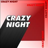 Crazy Night