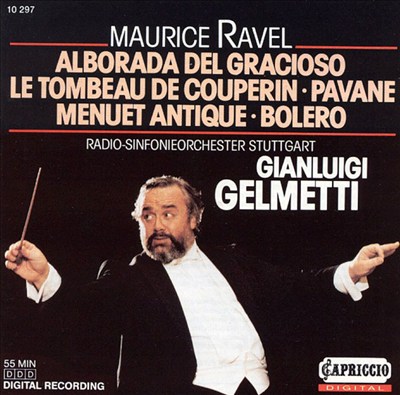Ravel: Alborada de Gracioso; Le Tombeau de Couperin; etc.