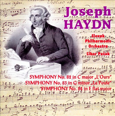 Haydn: Symphonies Nos. 82 "L'Ours", 83 "La Poule" & 84