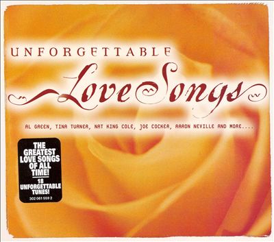 Unforgettable Love Songs [Fuel 2000]