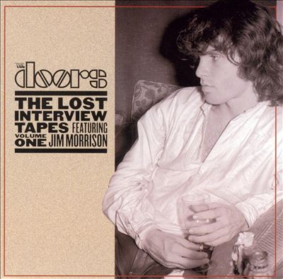 The Lost Interview Tapes Featuring Jim Morrison, Vol. 1