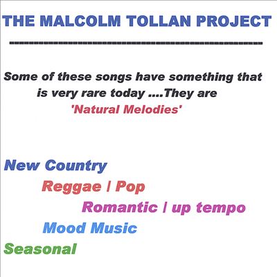 The Malcolm Tollan Project