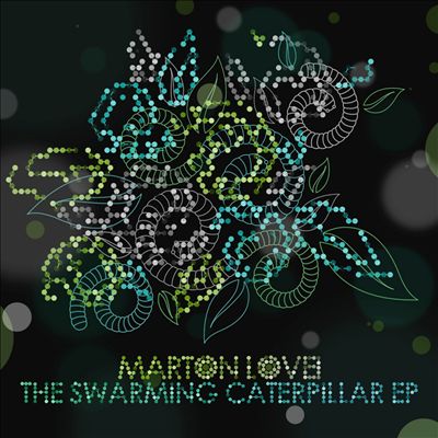 The Swarming Caterpillar EP